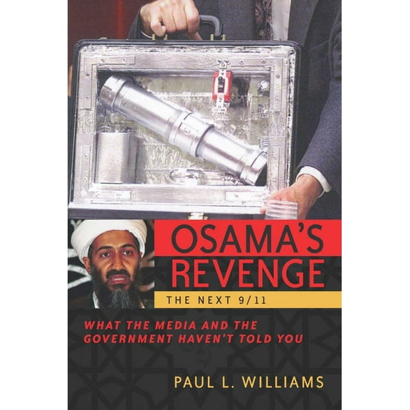 Osama's Revenge: The Next 9/11 What the Media and the Government Haven't Told You, (Hardcover)