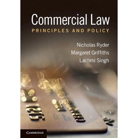 Commercial Law: Principles and Policy, (Paperback)