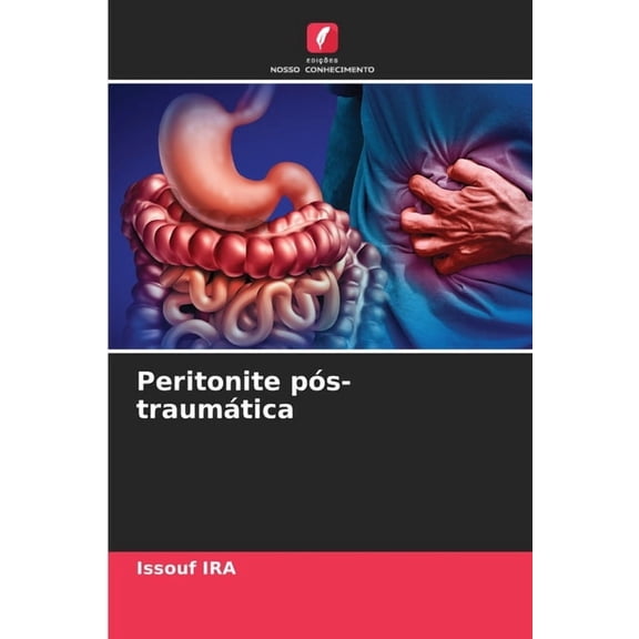 Peritonite pós-traumática, (Paperback)