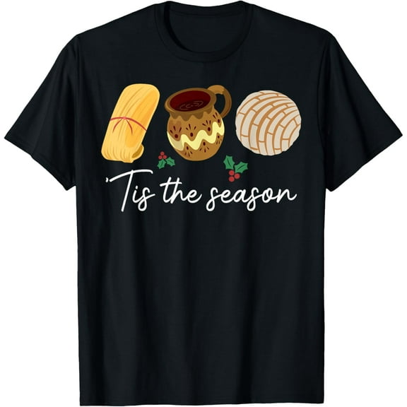 Tis The Season For Tamales Christmas Funny Mexican T-Shirt men and women can wear, black, white, gifts
