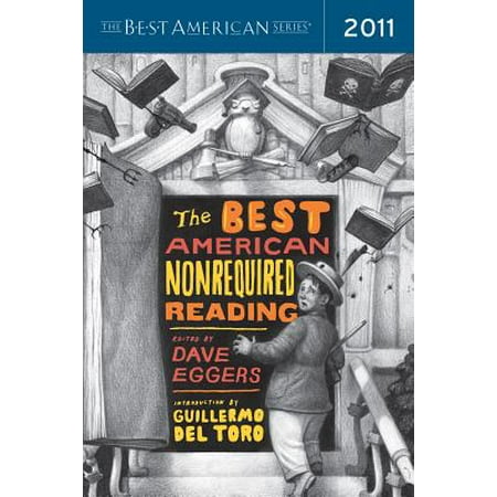 The Best American Nonrequired Reading 2011 (The Best American Infographics)