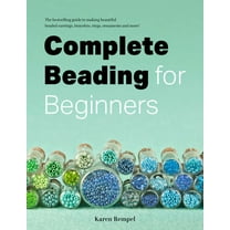 Complete Beading for Beginners, (Paperback)