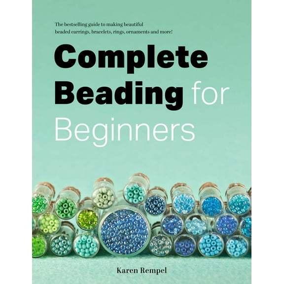 Complete Beading for Beginners, (Paperback)