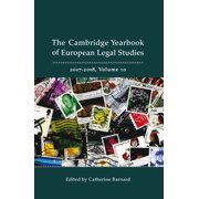 Cambridge Yearbook of European Legal Stu Cambridge Yearbook of European Legal Studies, Vol 10, 2007-2008, Book 10, (Hardcover)