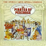 D'OYLY CARTE OPERA COMPANY GILBERT & SULLIVAN: THE PIRATES OF PENZANCE [1968 RECORDING]
