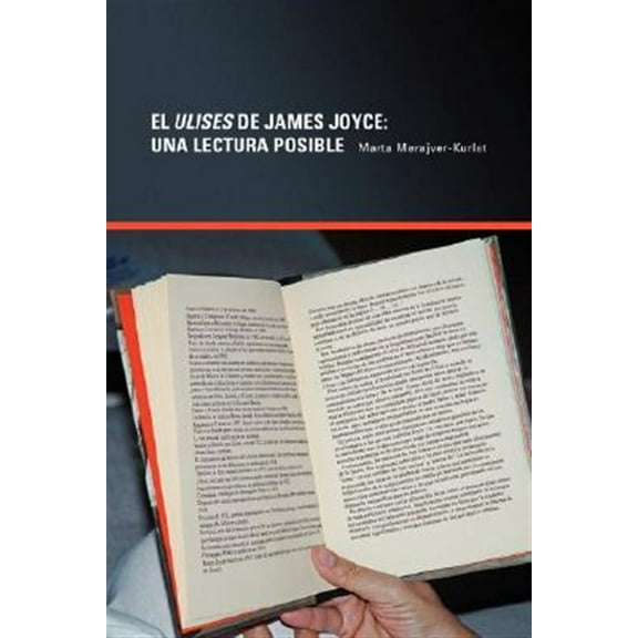 El Ulises de James Joyce: Una Lectura Posible