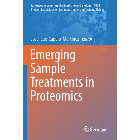 Emerging Sample Treatments in Proteomics, (Paperback)