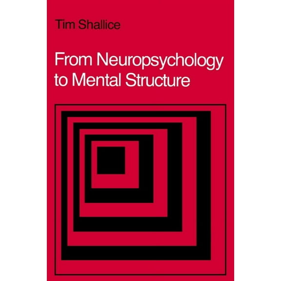From Neuropsychology to Mental Structure (Hardcover)