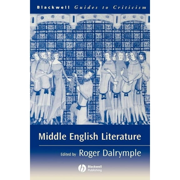 Blackwell Guides to Criticism Middle English Literature, (Paperback)
