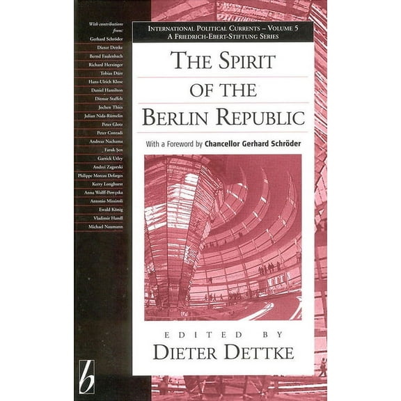 International Political Currents The Spirit of the Berlin Republic, Book 5, (Hardcover)