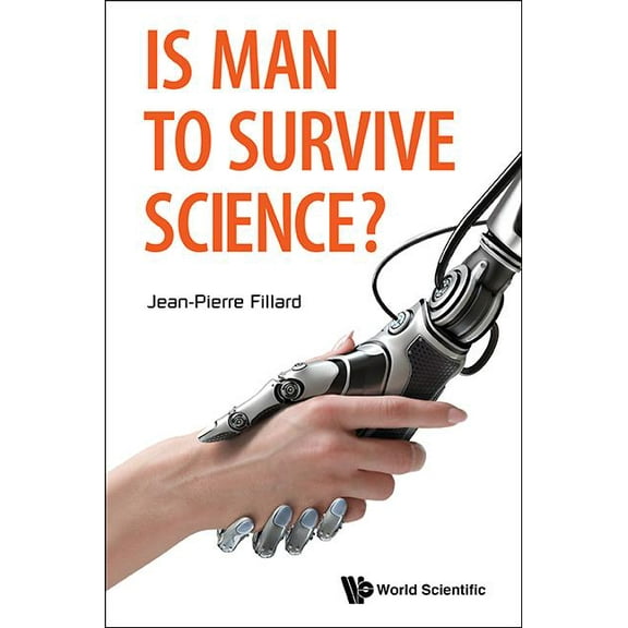 Is Man to Survive Science?, (Hardcover)