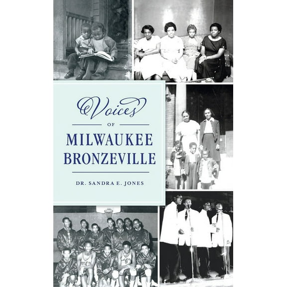American Heritage: Voices of Milwaukee Bronzeville (Hardcover)