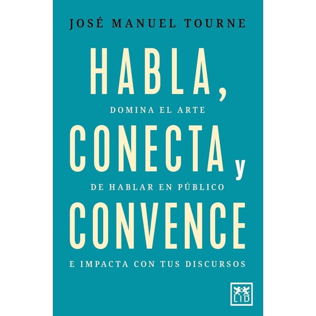 Habla, conecta y convence