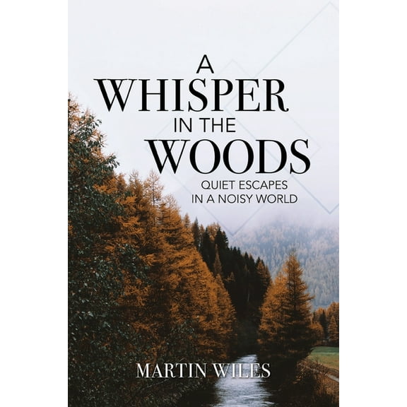 A Whisper in the Woods (Paperback)