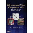 thumbnail image 2 of Still Image and Video Compression with MATLAB, 2 of 3