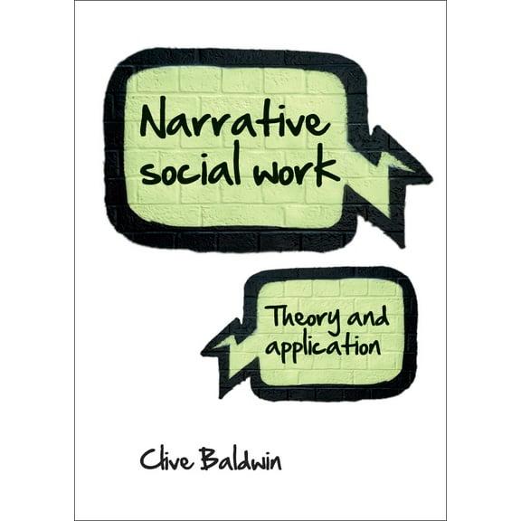 Narrative Social Work : Theory and Application (Paperback)