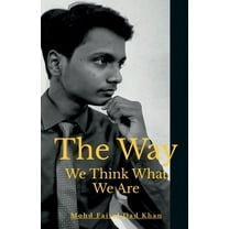 The Way We Think What We Are (Paperback)