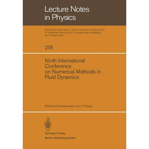 Lecture Notes in Physics Ninth International Conference on Numerical Methods in Fluid Dynamics, Book 218, (Paperback)