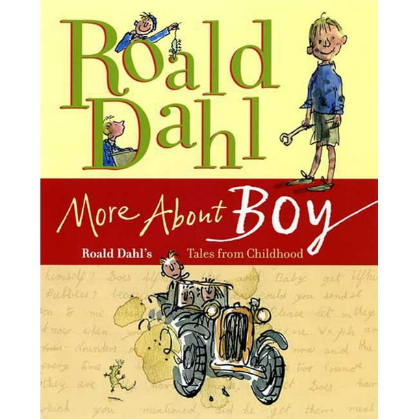 More About Boy : Roald Dahl's Tales from Childhood - Walmart.com ...