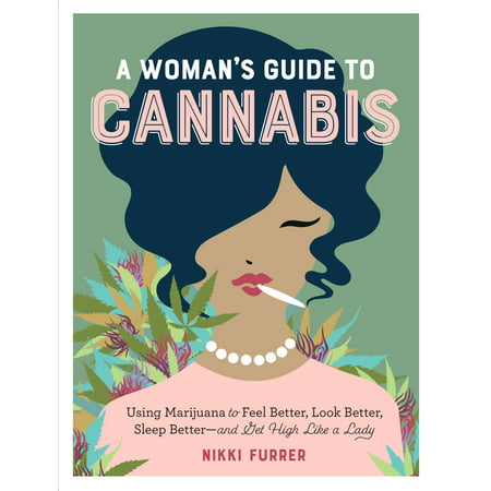 Woman's Guide to Cannabis - Paperback (Best Cannabis Companies To Invest)