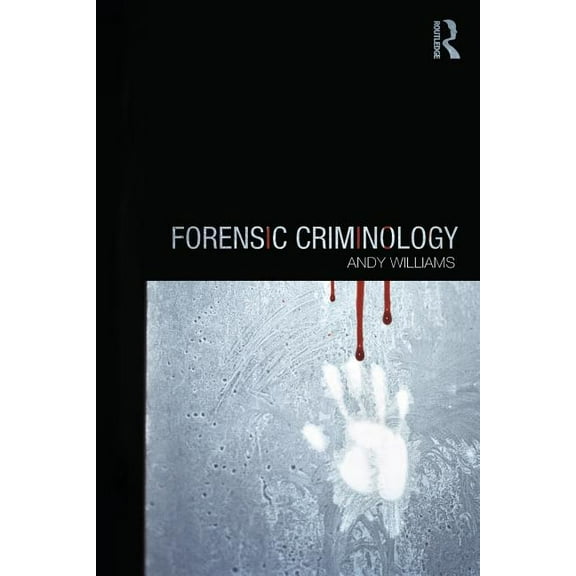 Forensic Criminology, (Paperback)