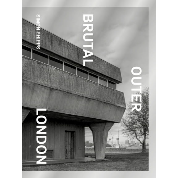 Brutal Outer London (Hardcover)