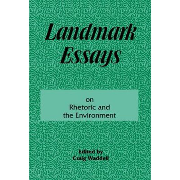 Pre-Owned Landmark Essays on Rhetoric and the Environment: Volume 12 (Paperback) 188039328X 9781880393284