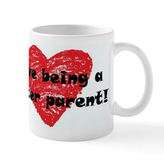 CafePress - I Love Being A Foster Parent Mug - 11 oz Ceramic Mug - Novelty Coffee Tea Cup