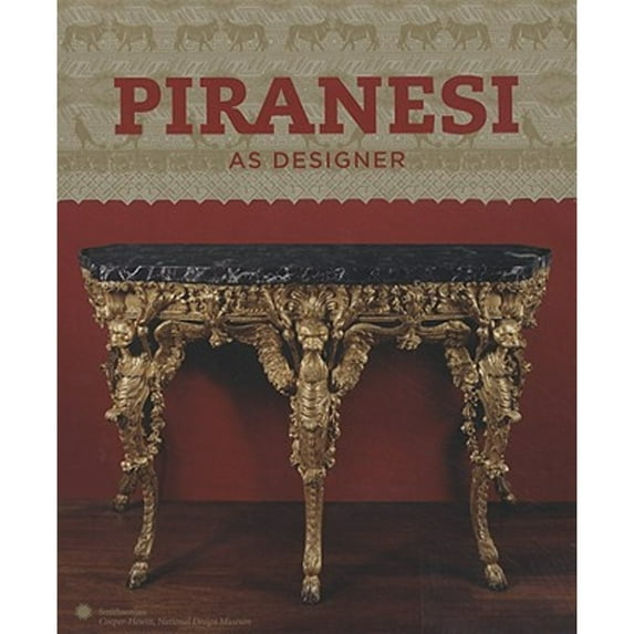 Pre-Owned Piranesi as Designer Hc (Hardcover) by Sarah E Lawrence, Professor John Wilton-Ely, Peter Eisenman