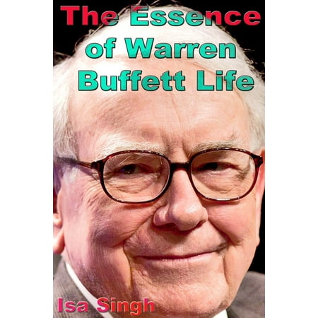 The Essence of Warren Buffett Life - eBook