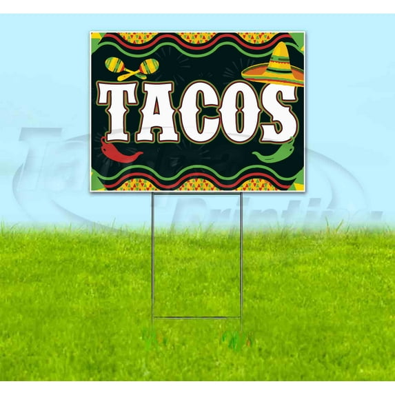 Tacos (18" x 24") Yard Sign, Includes Metal Step Stake