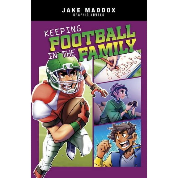 Jake Maddox Graphic Novels Keeping Football in the Family, (Paperback)