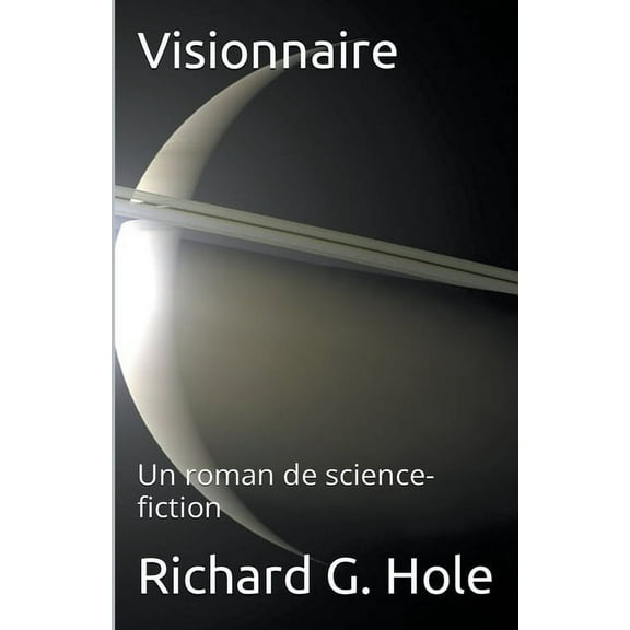 Science-Fiction Et Fantastique Visionnaire, Book 4, (Paperback)