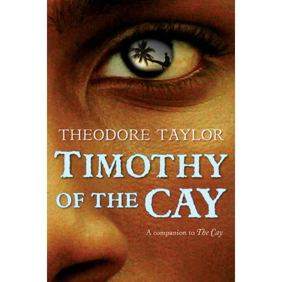 Timothy of the Cay, (Paperback)