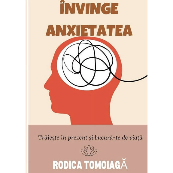 Ãnvinge Anxietatea, (Paperback)