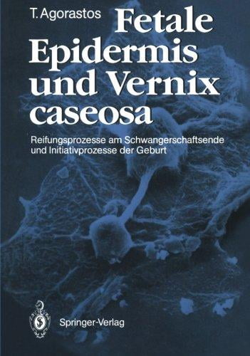 Épiderme Fétalien et Vernix Caséosa