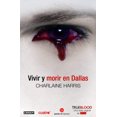 thumbnail image 1 of Pre-Owned Vivir y Morir En Dallas (Paperback) 8466322914 9788466322911, 1 of 1