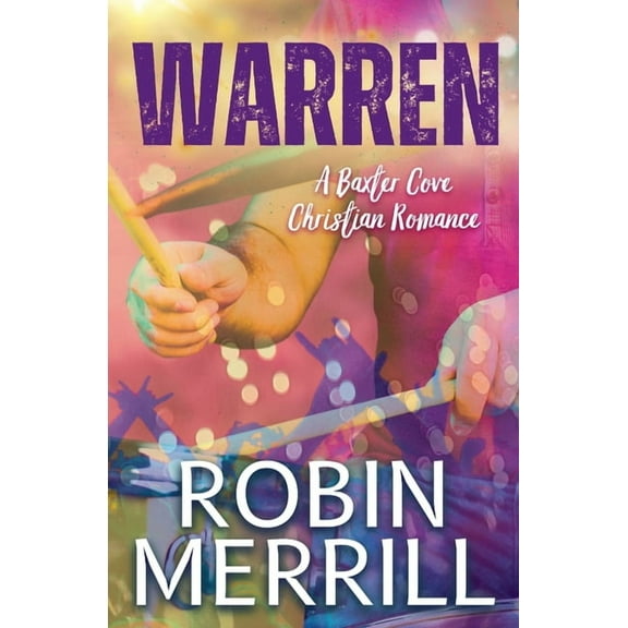 Baxter Cove Christian Romance Warren, Book 3, (Paperback)