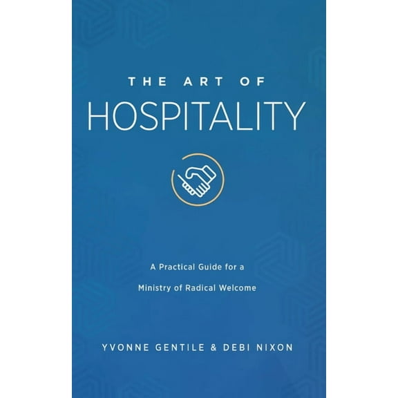The Art of Hospitality (Paperback)