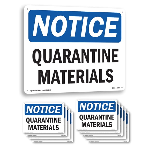 Quarantine Materials OSHA Notice Rigid Plastic Sign 24 Inch x 18 Inch - 10 Pack