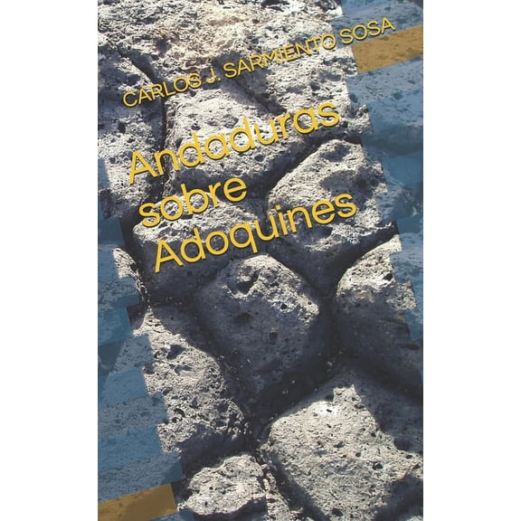 Andaduras sobre Adoquines (Paperback)