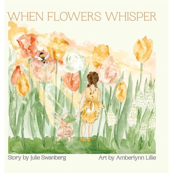 When Flowers Whisper, (Hardcover)