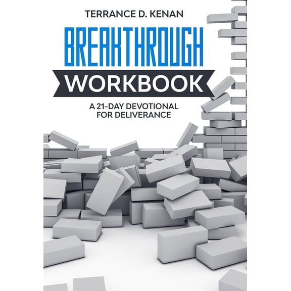 The Breakthrough Workbook : 21-day deliverance breakthrough (Paperback)