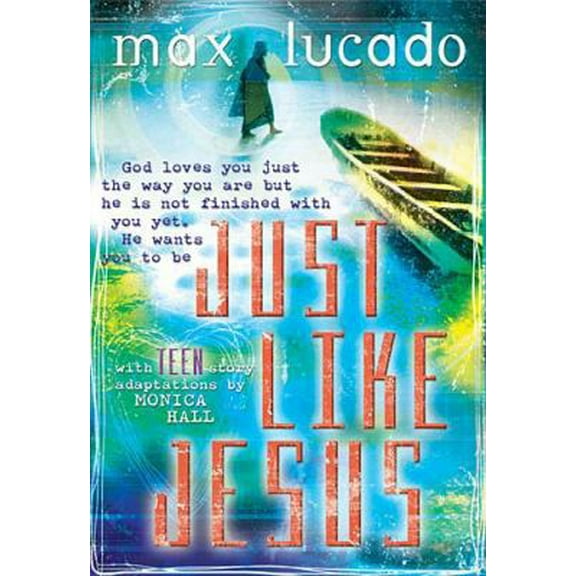 Pre-Owned Just Like Jesus for Tweens (Paperback) by Max Lucado, Thomas Nelson Publishers