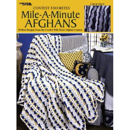 Contest Favorites-Mile-A-Minute Afghans (Leisure Arts #3144)