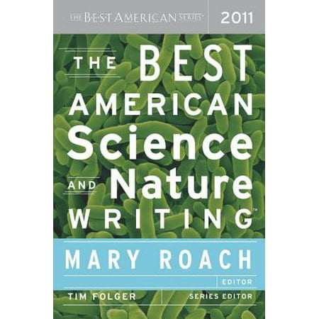 The Best American Science and Nature Writing 2011 - (Best Science Writing 2019)