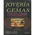 thumbnail image 1 of JOYERIA Y GEMAS: GUIA PARA EL JOYERO Y PARA EL COMPRADOR TRILLAS ANTOINETTE L. MATLINS, 1 of 2