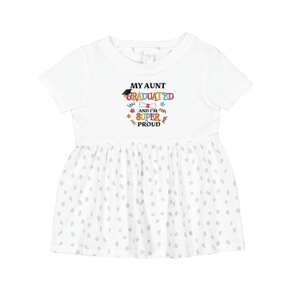 Inktastic My Aunt Graduated and I'm Super Proud Girls Baby Dress