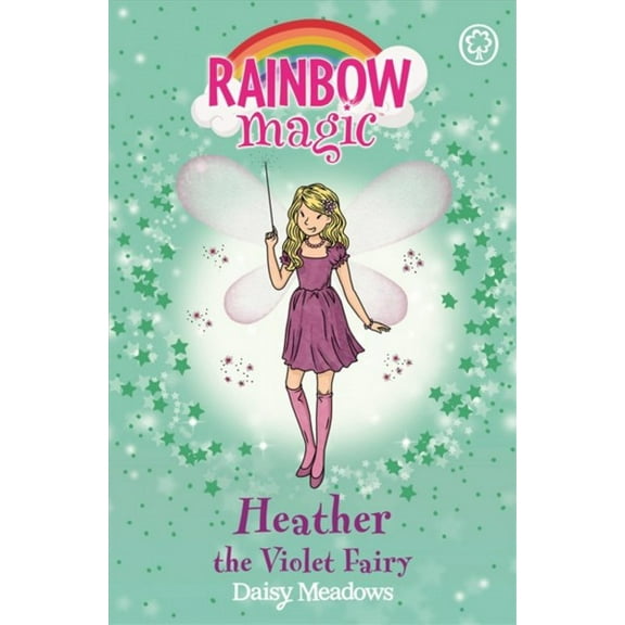 Heather the Violet Fairy : The Rainbow Fairies Book 7