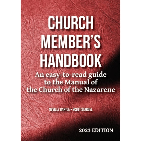 Church Member's Handbook (2023 Edition): An easy-to-read guide to the Manual of the Church of the Nazarene, (Paperback)